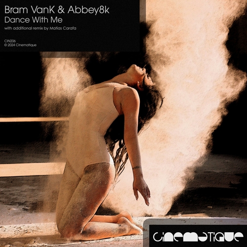 Bram VanK & Abbey8k - Dance With Me [CIN206]